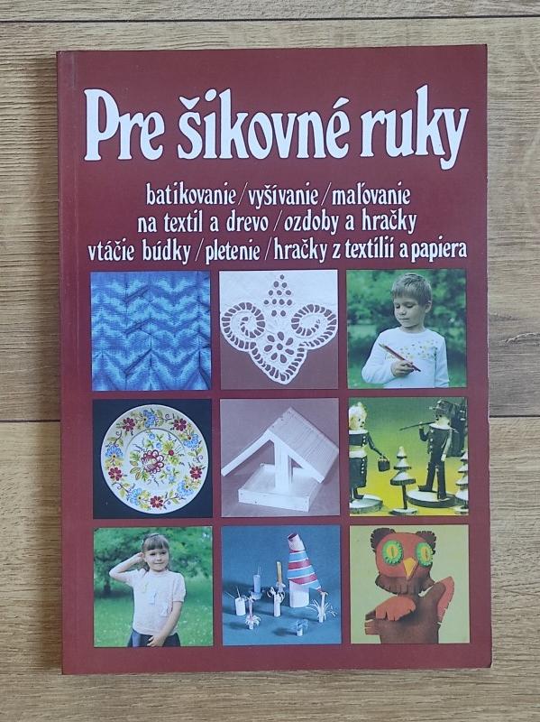 Pre šikovné ruky 8