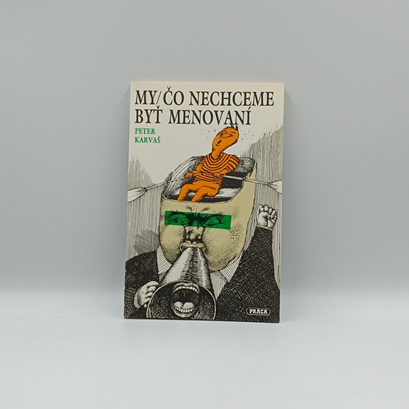 My, čo nechceme byť menovaní