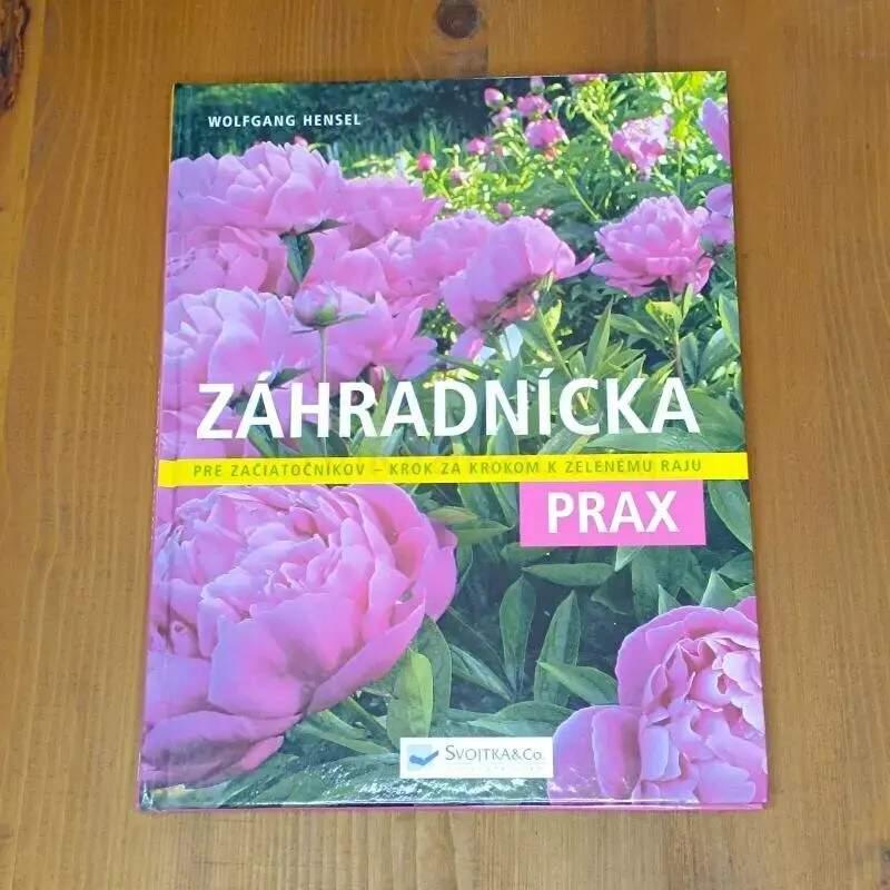 Záhradnícka prax pre začiatočníkov