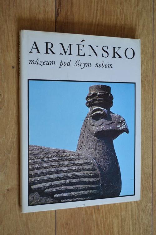 Arménsko - múzeum pod šírym nebom