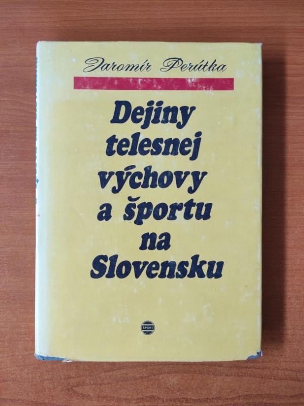 Dejiny telesnej výchovy a športu na Slovensku