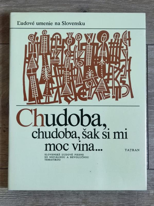 Chudoba, chudoba, šak si mi moc vina...