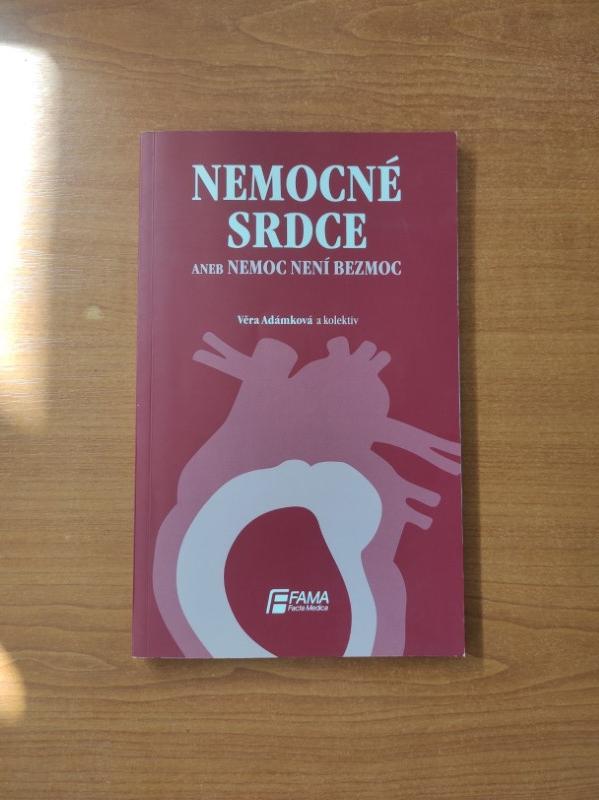 Nemocné srdce aneb nemoc není bezmoc