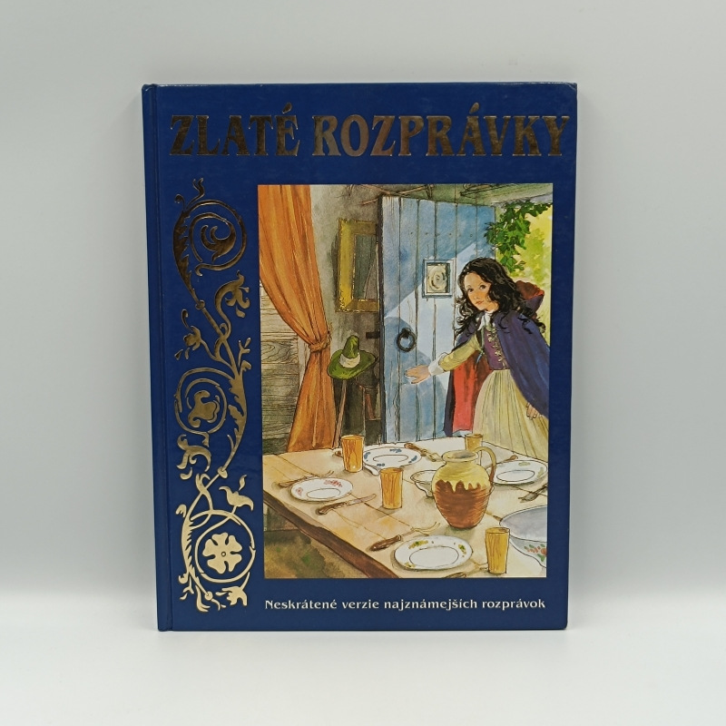 Zlaté rozprávky / Neskrátené verzie najznámejších rozprávok