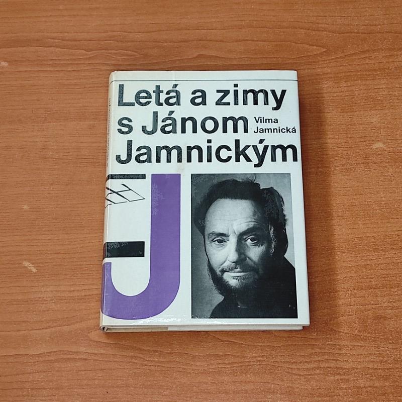 Letá a zimy s Jánom Jamnickým