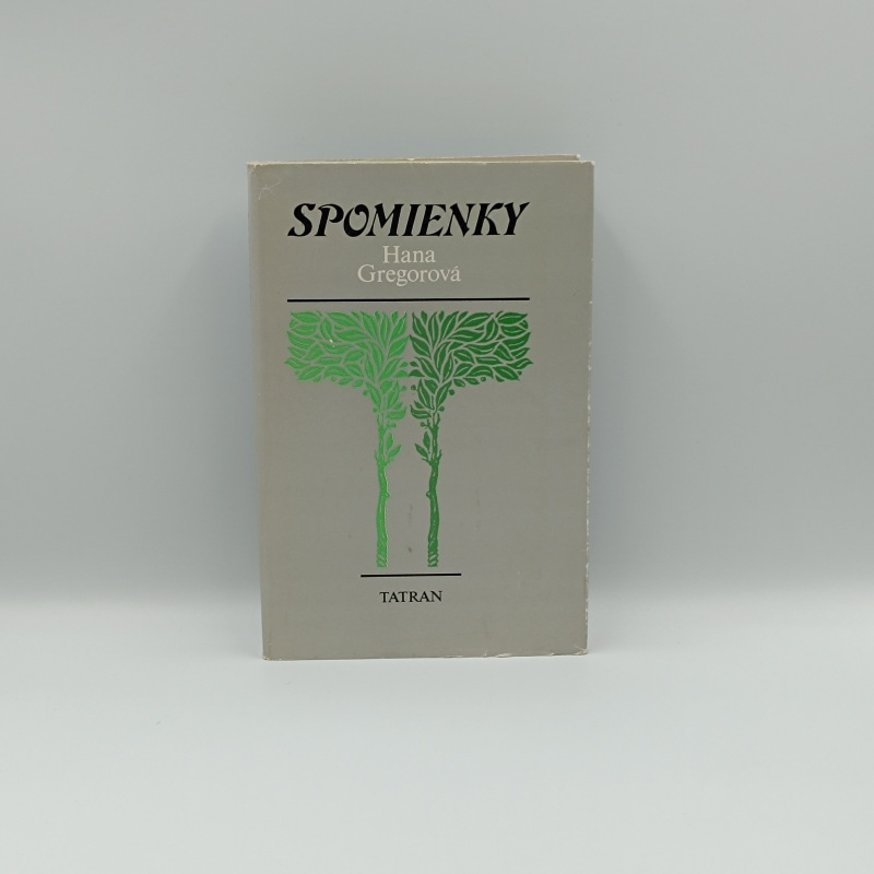 Hana Gregorová: Spomienky