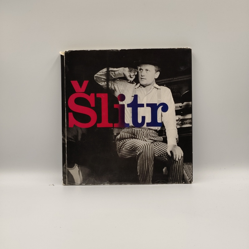 Jiří Šlitr: Sborník textů, fotografií a kreseb