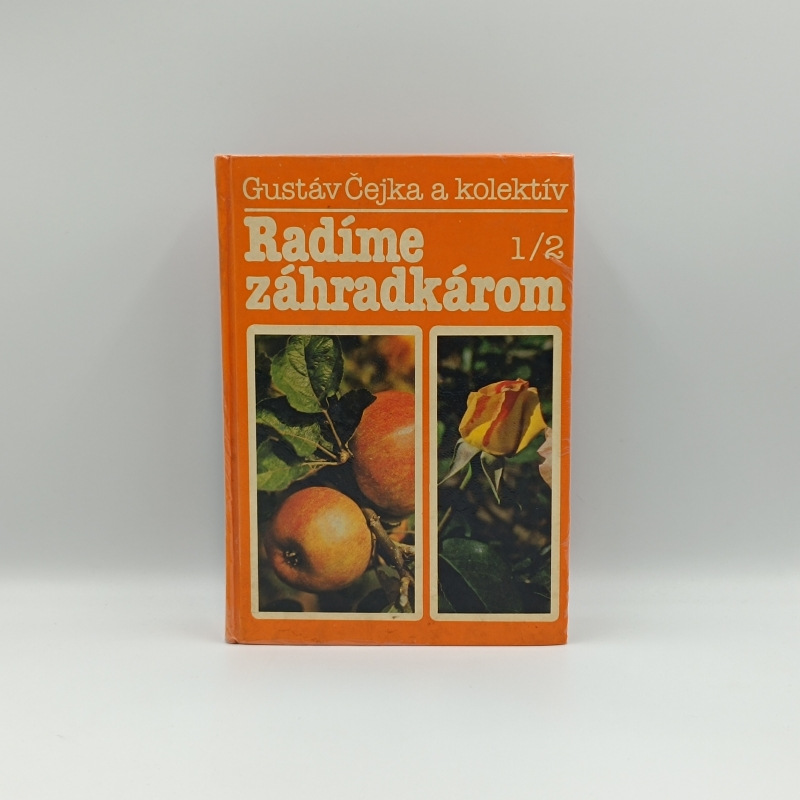 Radíme záhradkárom 1, 2