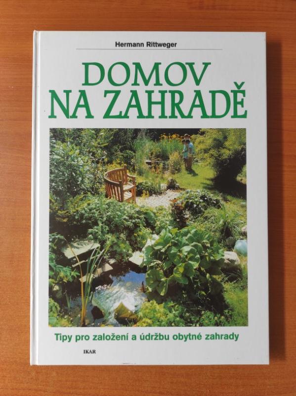 Domov na zahradě