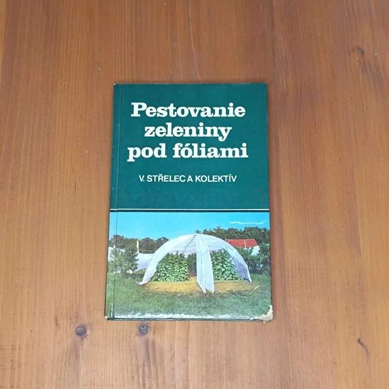 Pestovanie zeleniny pod fóliami