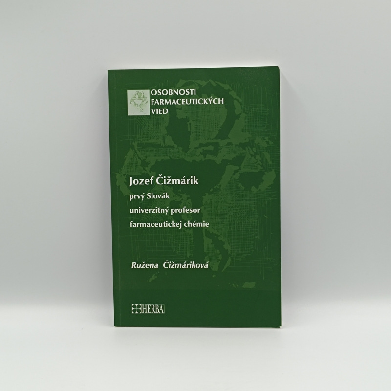 Jozef Čižmárik: prvý Slovák - univerzitný profesor farmaceutickej chémie