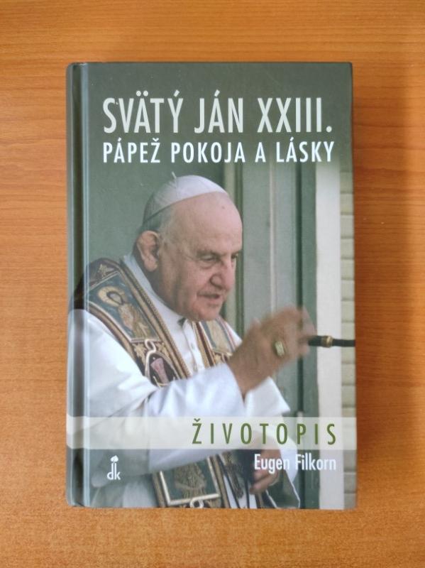 Svätý Ján XXIII., pápež pokoja a lásky