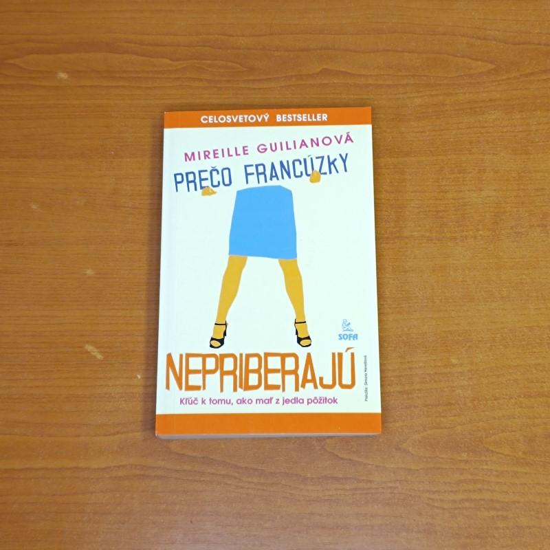 Prečo francúzky nepriberajú