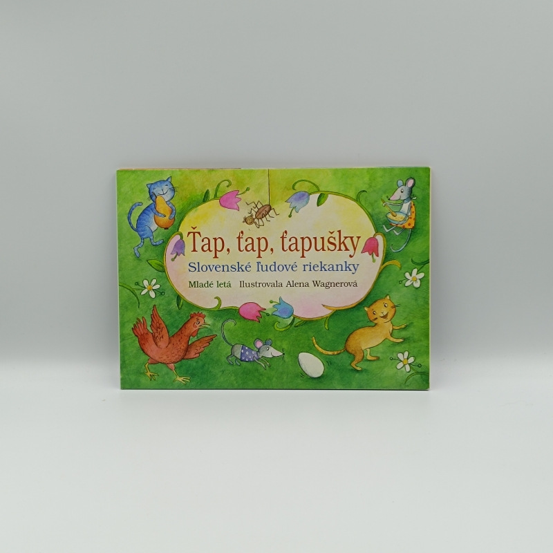 Ťap, ťap, ťapušky: Slovenské ľudové riekanky