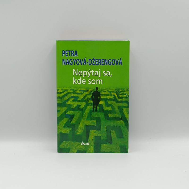 Nepýtaj sa, kde som