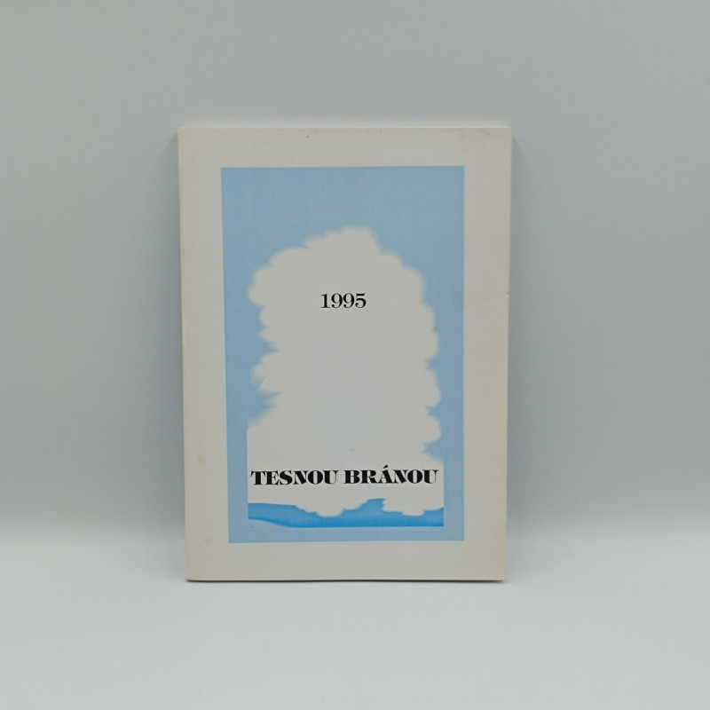 Tesnou bránou 1995