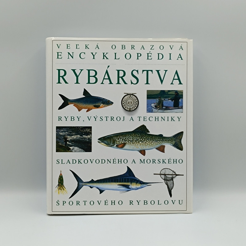 Veľká obrazová encyklopédia rybárstva