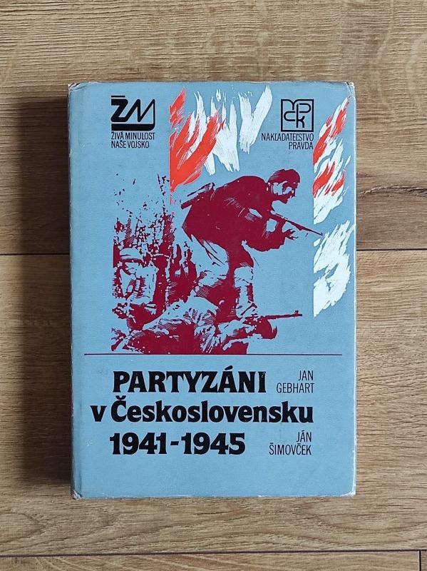 Partyzáni v Československu 1941-1945