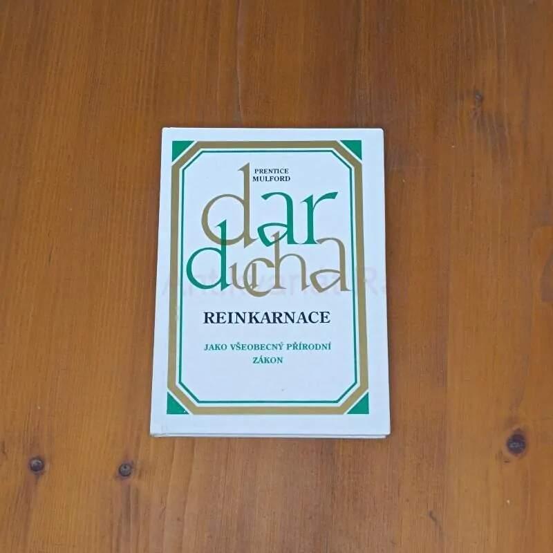 Dar ducha II. Reinkarnace