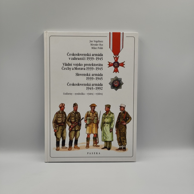 Československá armáda v zahraničí 1939 - 1945