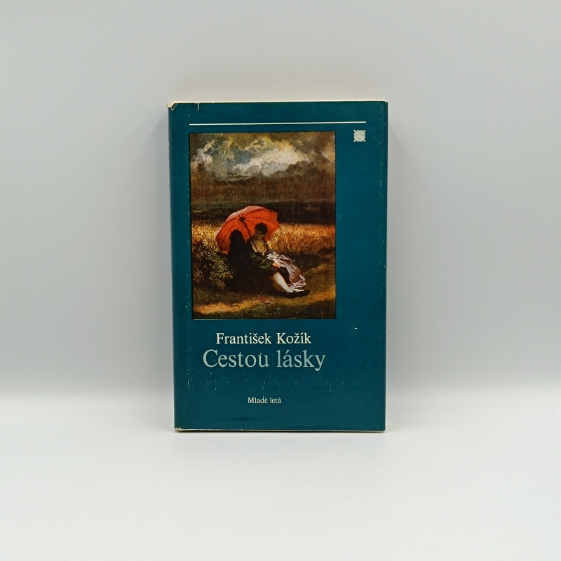 Cestou lásky / Román o diele Josefa Mánesa