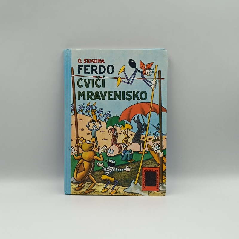 Ferdo cvičí mravenisko