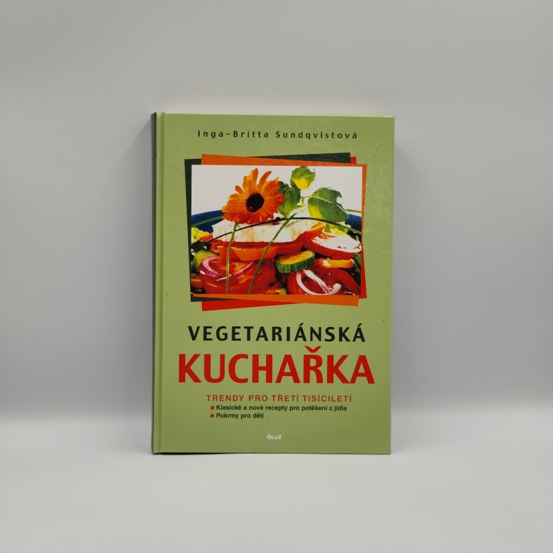 Vegetariánská kuchařka / Trendy pro třetí tisíciletí