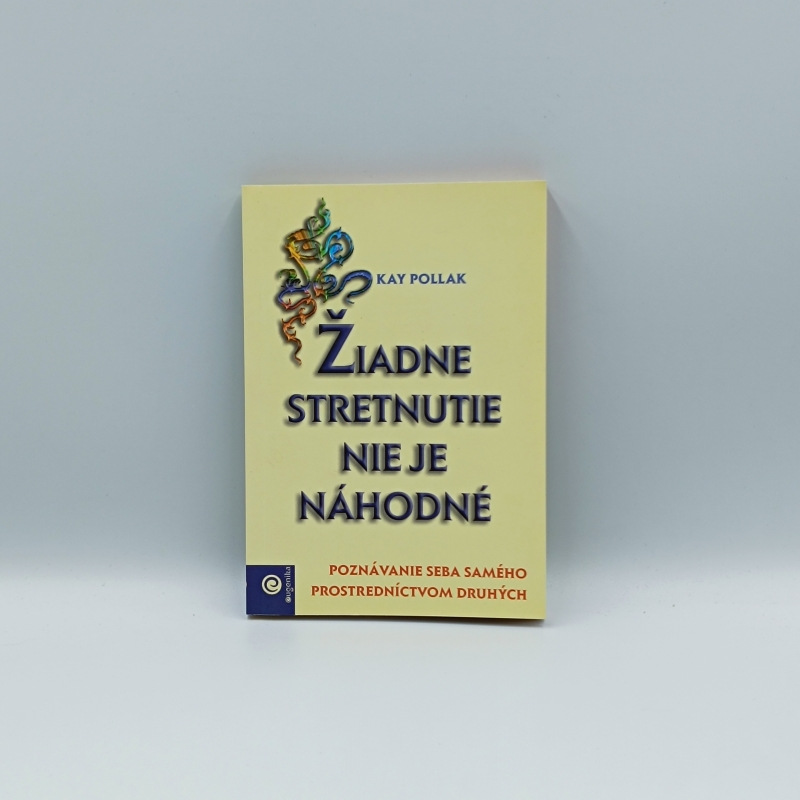 Žiadne stretnutie nie je náhodné