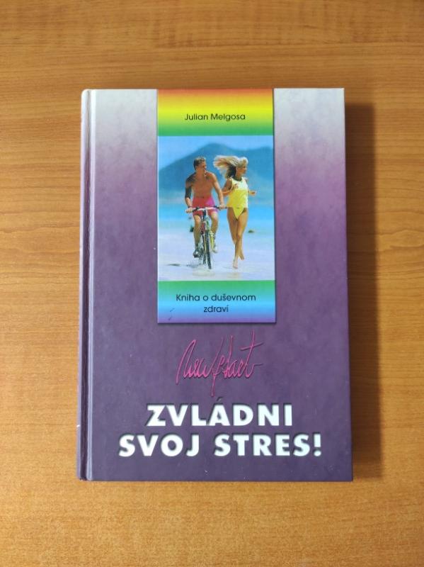 Zvládni svoj stres!