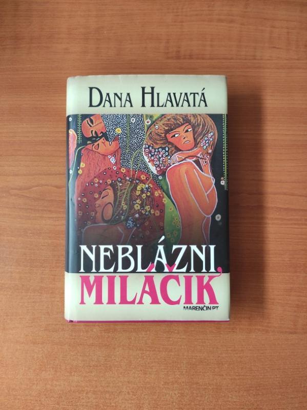 Neblázni, miláčik