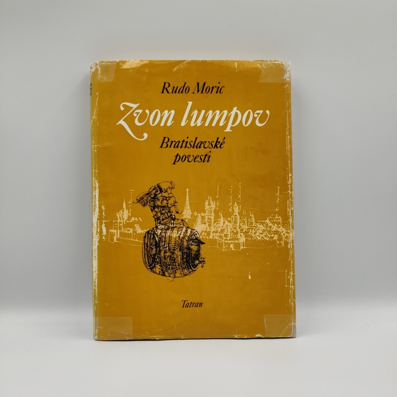 Zvon lumpov / Bratislavské povesti