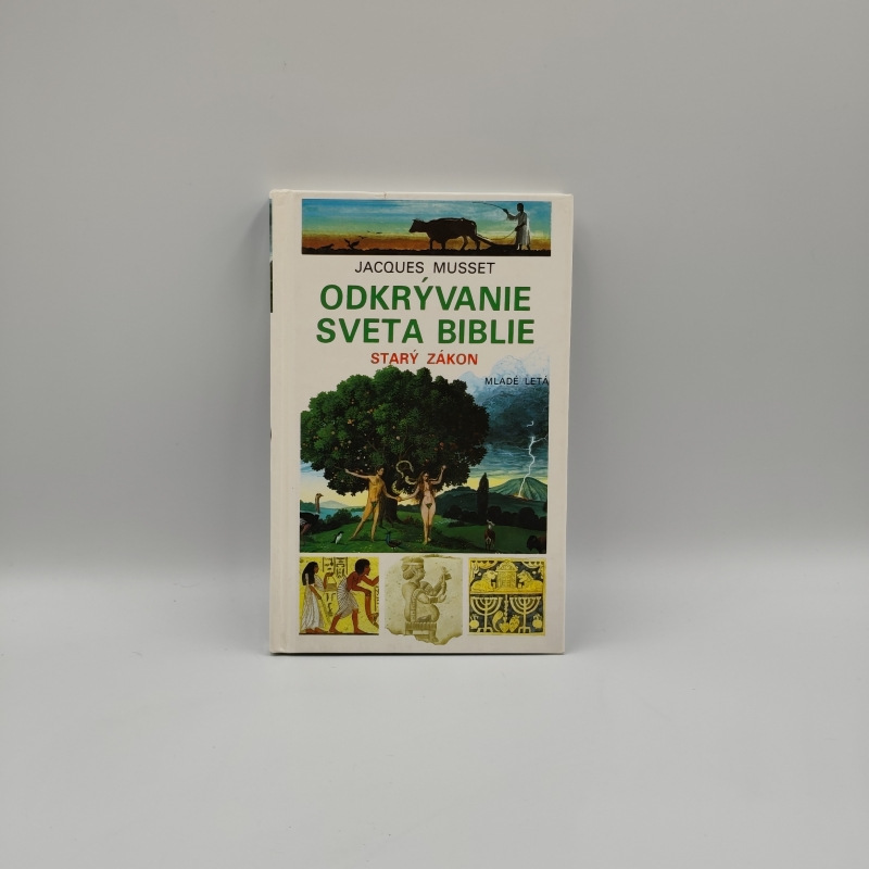Odkrývanie sveta Biblie / Starý zákon