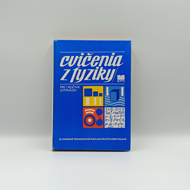 Cvičenia z fyziky pre 1. ročník gymnázia