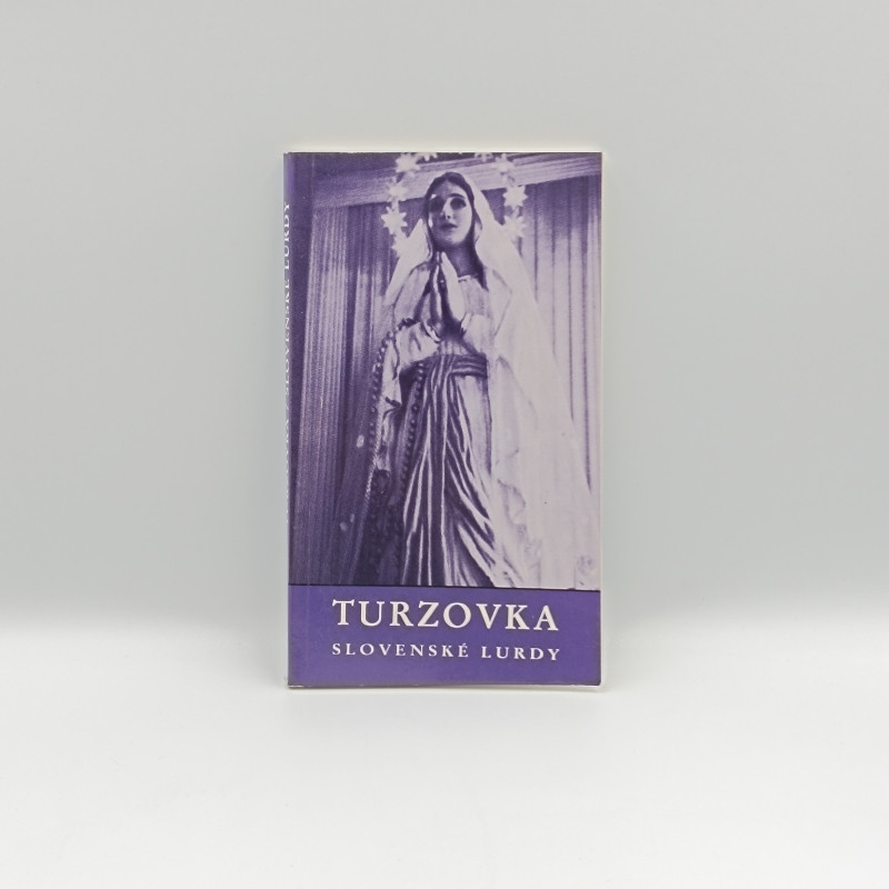 Turzovka: Slovenské Lurdy
