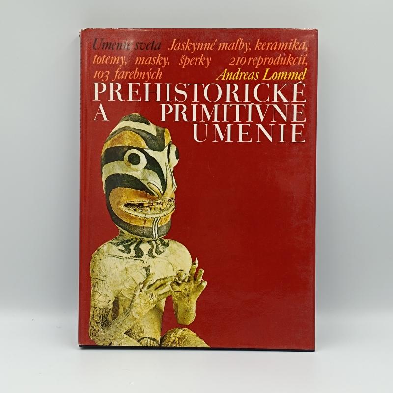 Prehistorické a primitívne umenie