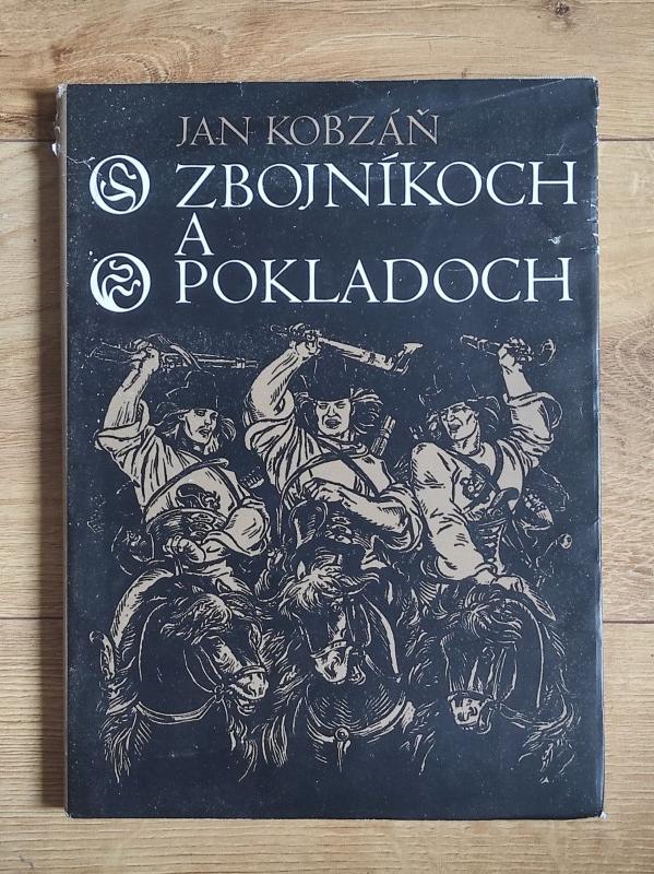 O zojníkoch a o pokladoch