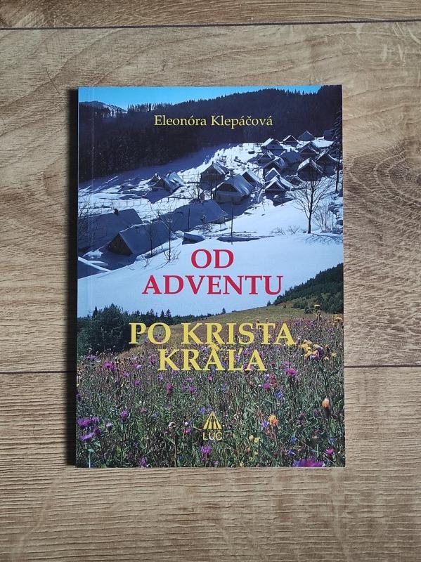 Od Adventu po Krista Kráľa