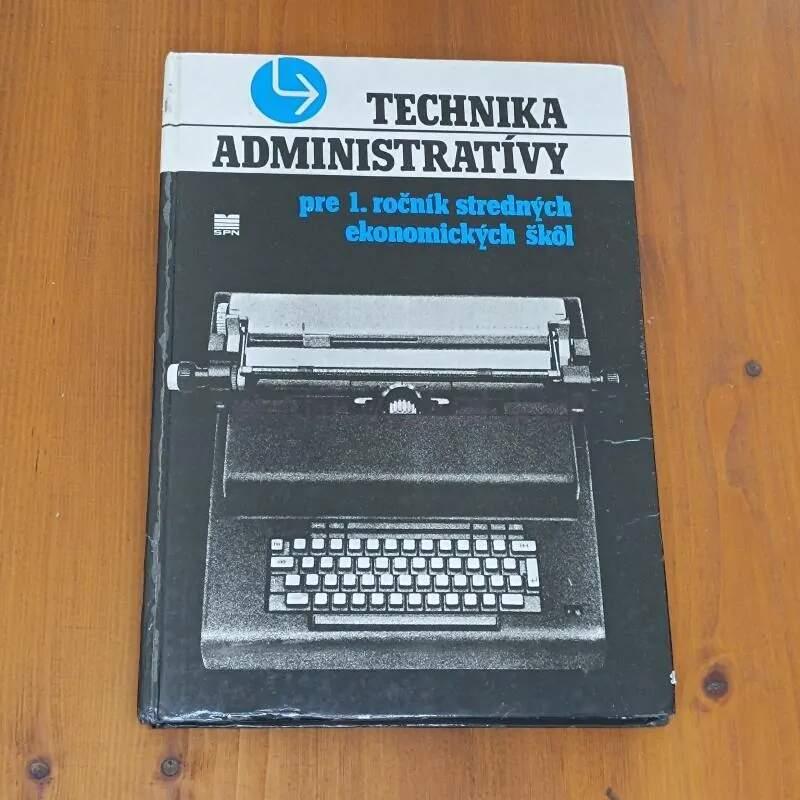 Technika administratívy pre 1. ročník stredných ekonomických škôl