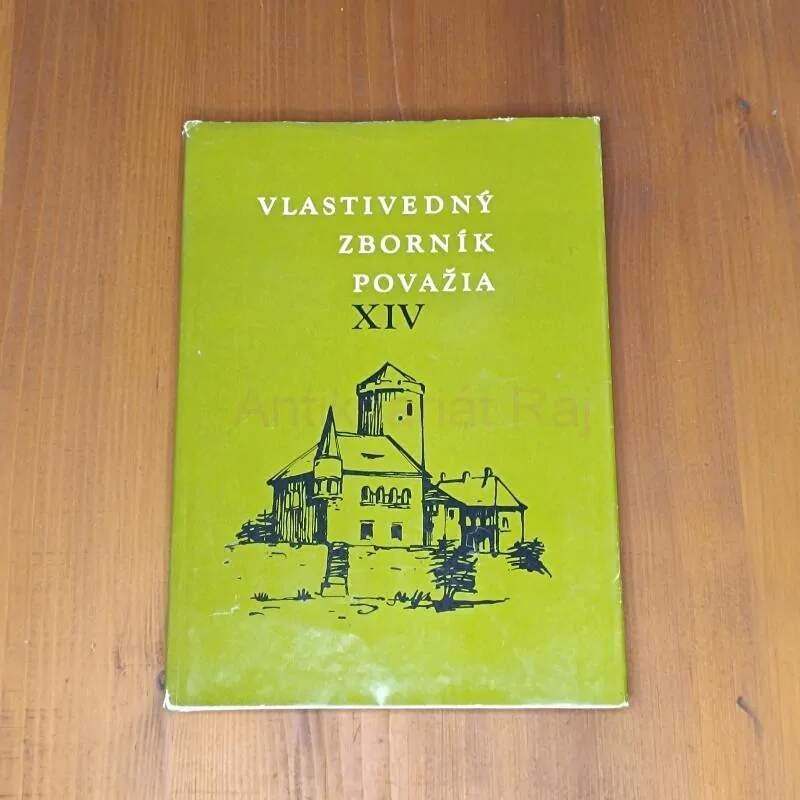 Vlastivedný sborník Považia XIV.