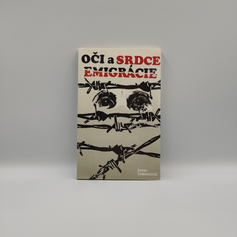 Oči a srdce emigrácie