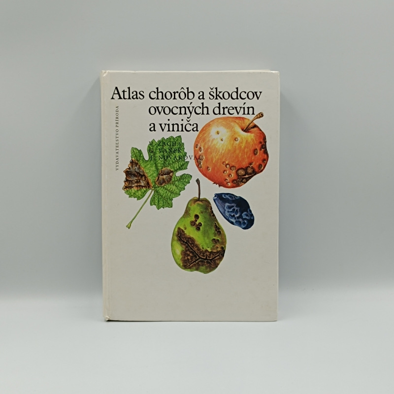 Atlas chorôb a škodcov ovocných drevín a viniča