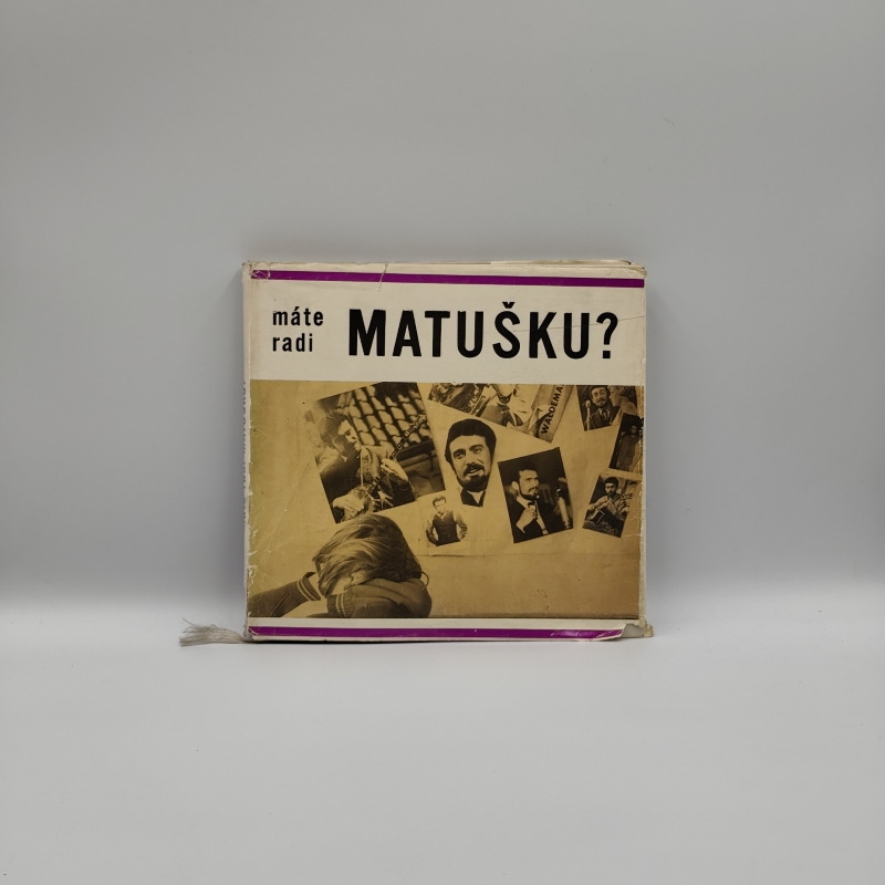 Máte radi Matušku?