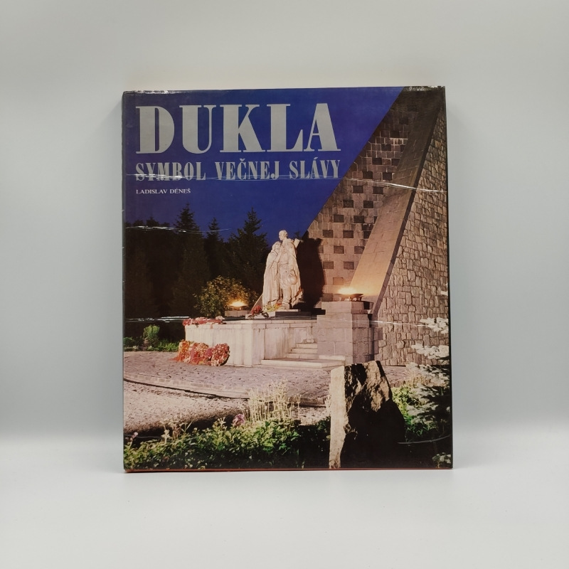 Dukla: Symbol večnej slávy