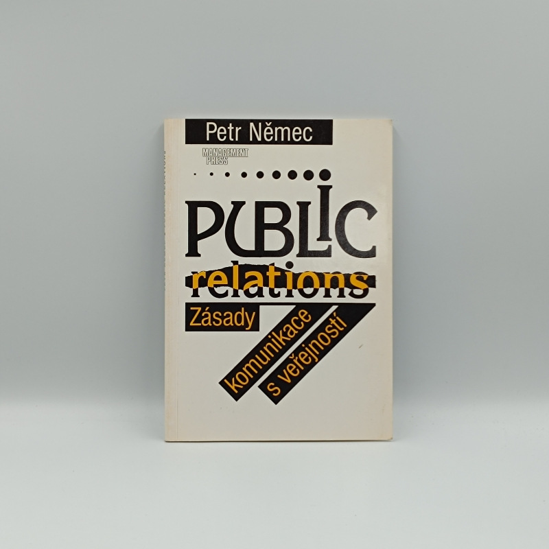 Public relations / Zásady komunikace s veřejností