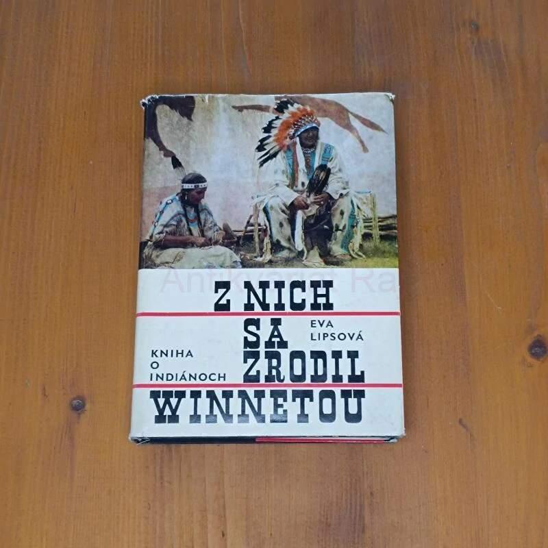 Z nich sa zrodil Winnetou