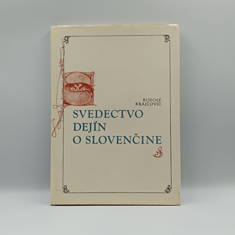 Svedectvo dejín o slovenčine