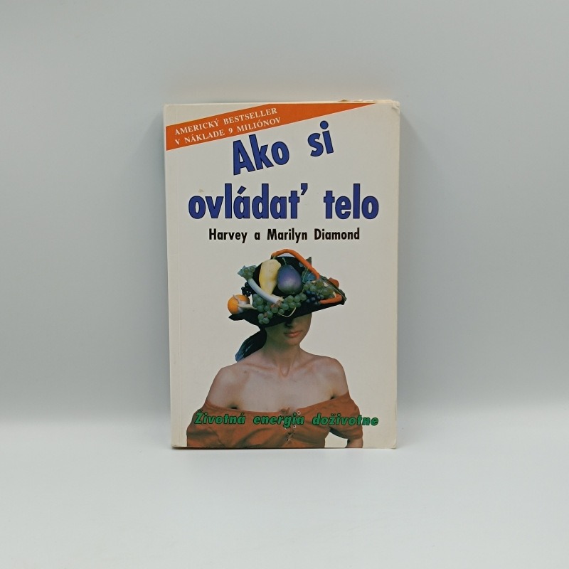 Ako si ovládať telo (kontrola tela): Životná energia doživotne