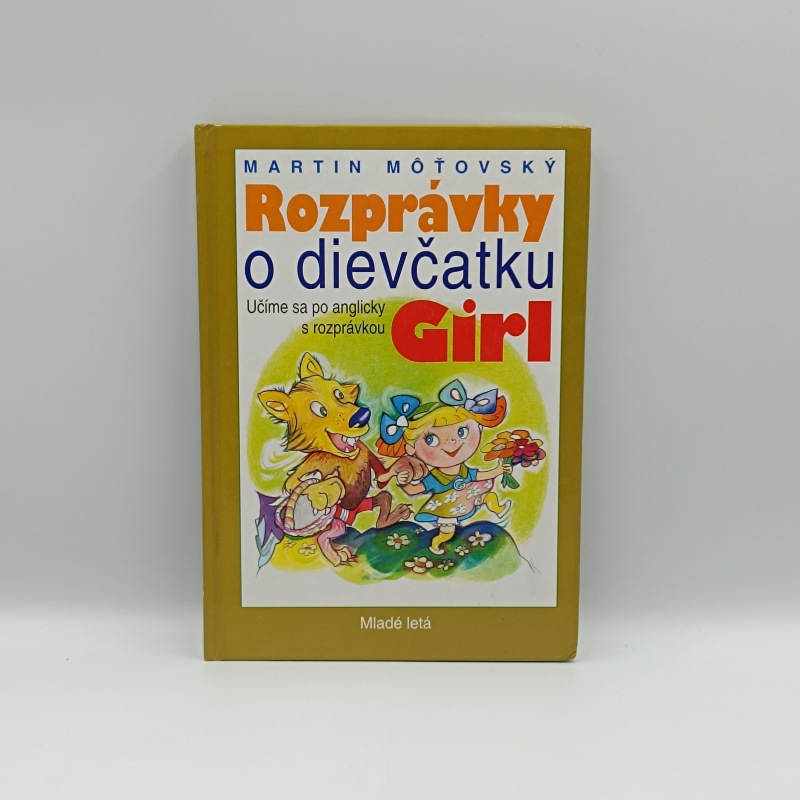 Rozprávky o dievčatku Girl: Učíme sa po anglicky s rozprávkou