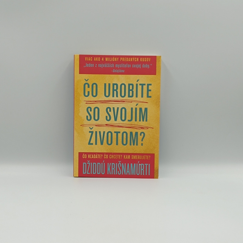 Čo urobíte so svojím životom?