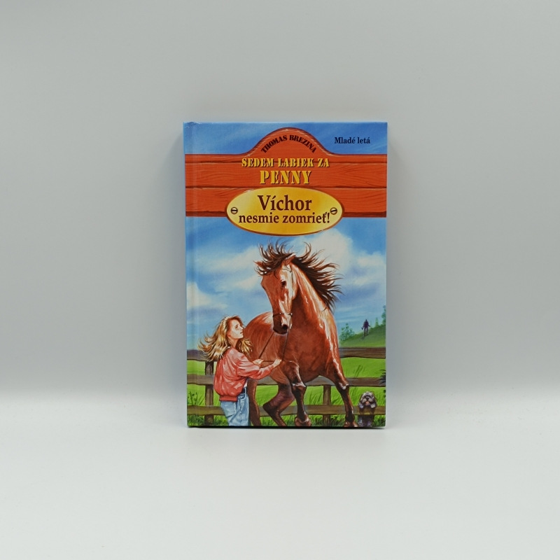 Sedem labiek za Penny: Víchor nesmie zomrieť!